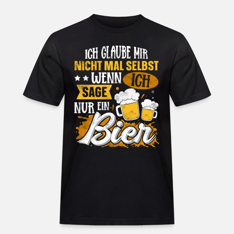 Lustiger Bier Spruch - Männer Workwear T-Shirt - Schwarz