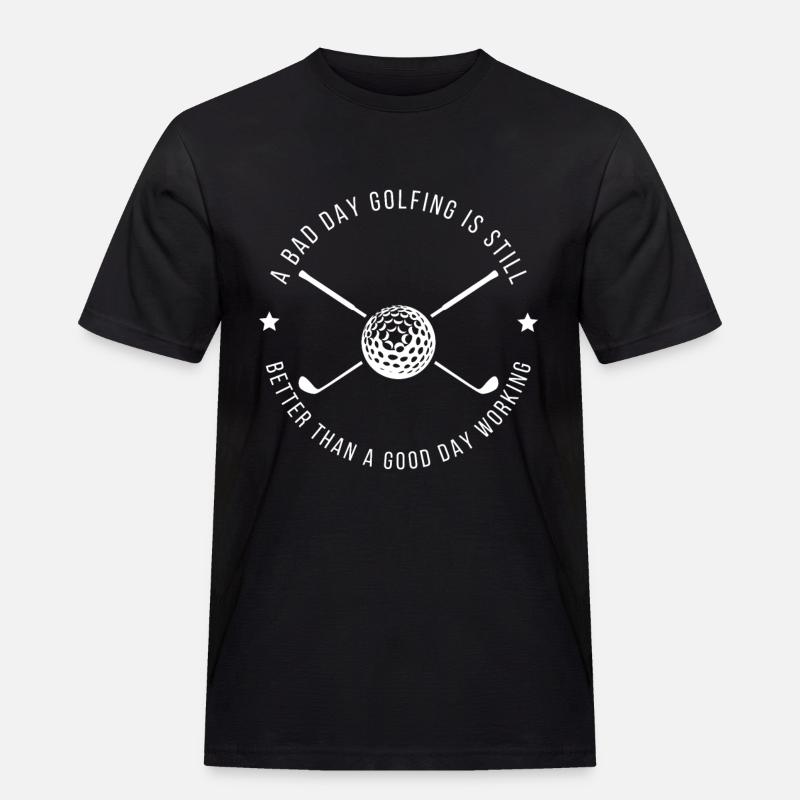 Lustiges Golf-Arbeitszitat - Männer Workwear T-Shirt - Schwarz