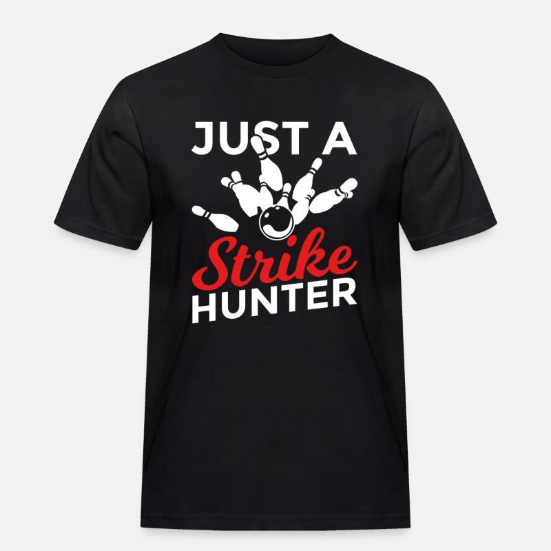 Just A Strike Hunter - Männer Workwear T-Shirt - Schwarz