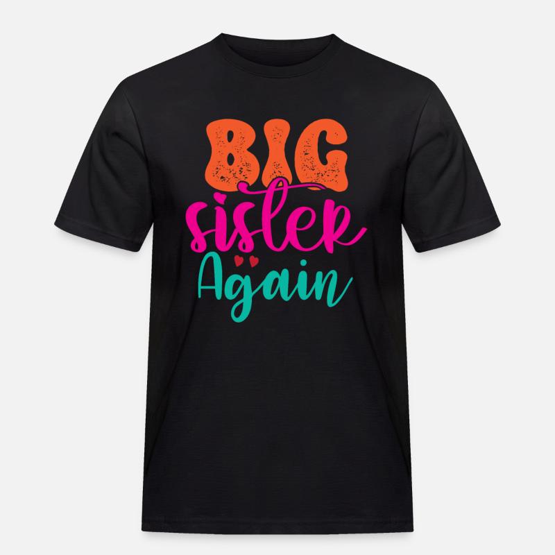 Große Schwester Geschenk Wieder Große Schwester - Männer Workwear T-Shirt - Schwarz