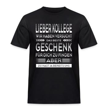 Bester Kollege Geschenk Lustiger Spruch Büro - Männer Workwear T-Shirt - Schwarz - Vorne - AI Model Male 178 light (178cm)