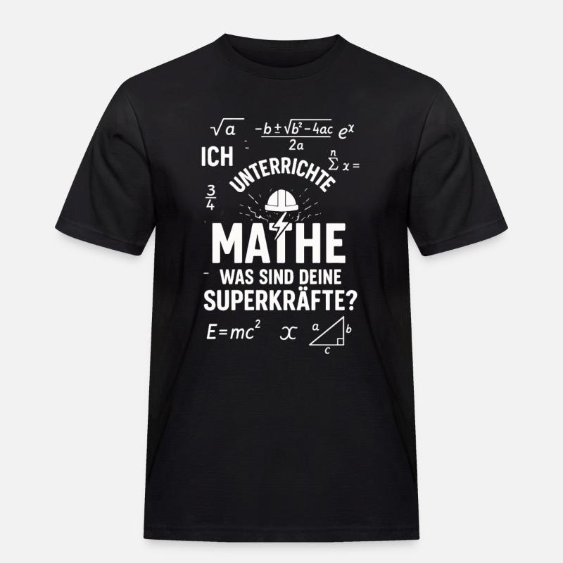 Math Superpowers – I Teach Teachers - Men's Workwear T-Shirt - black