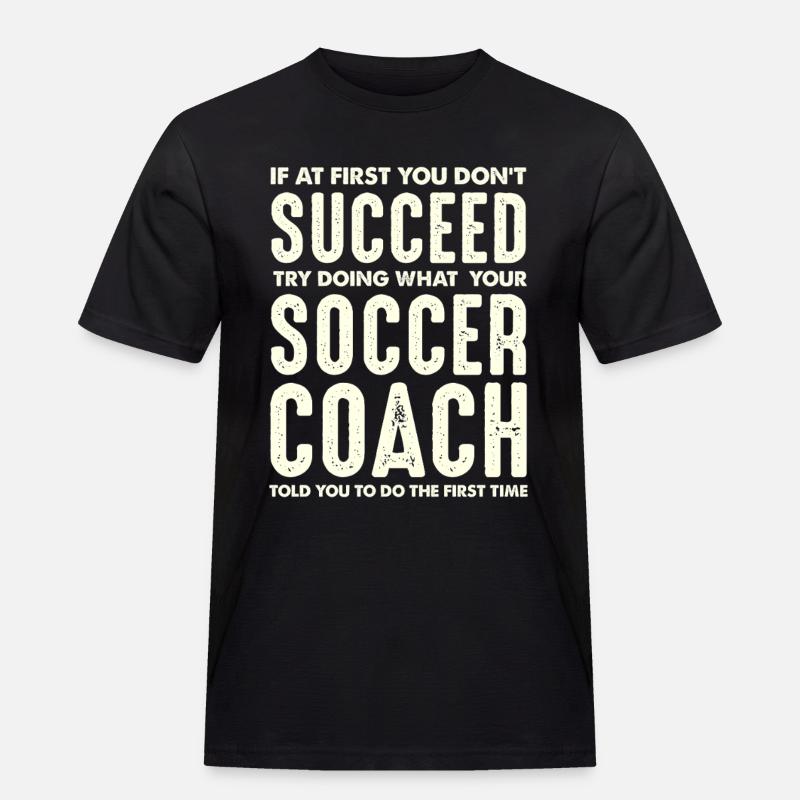 First attempt failed – Coach Spruch - Men's Workwear T-Shirt - black