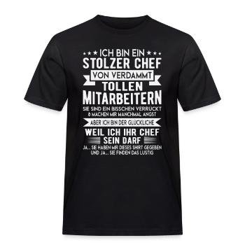 Stolzer Chef Mitarbeiter Spruch Shirt - Männer Workwear T-Shirt - Schwarz - Vorne - AI Model Male 178 light (178cm)