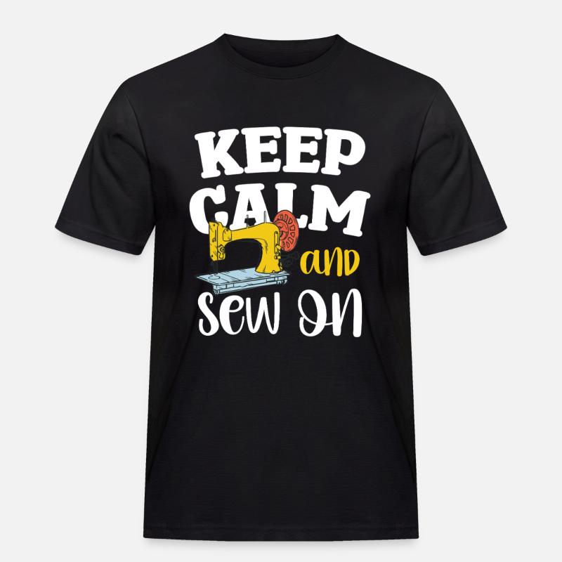 Keep Calm and Sew On - Männer Workwear T-Shirt - Schwarz