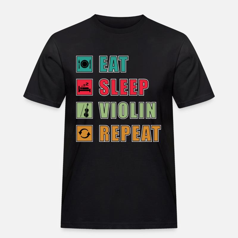 Eat Sleep Violin Repeat Grafik - Männer Workwear T-Shirt - Schwarz
