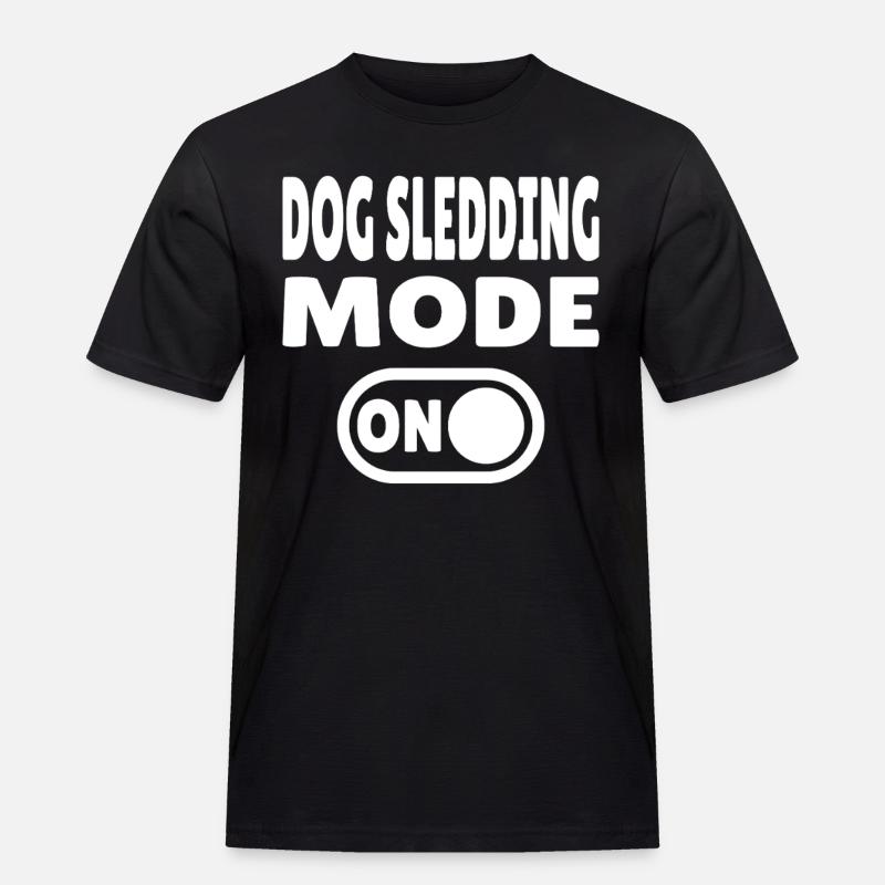 Dog Sledding Mode ON - Schlittenhund - Männer Workwear T-Shirt - Schwarz