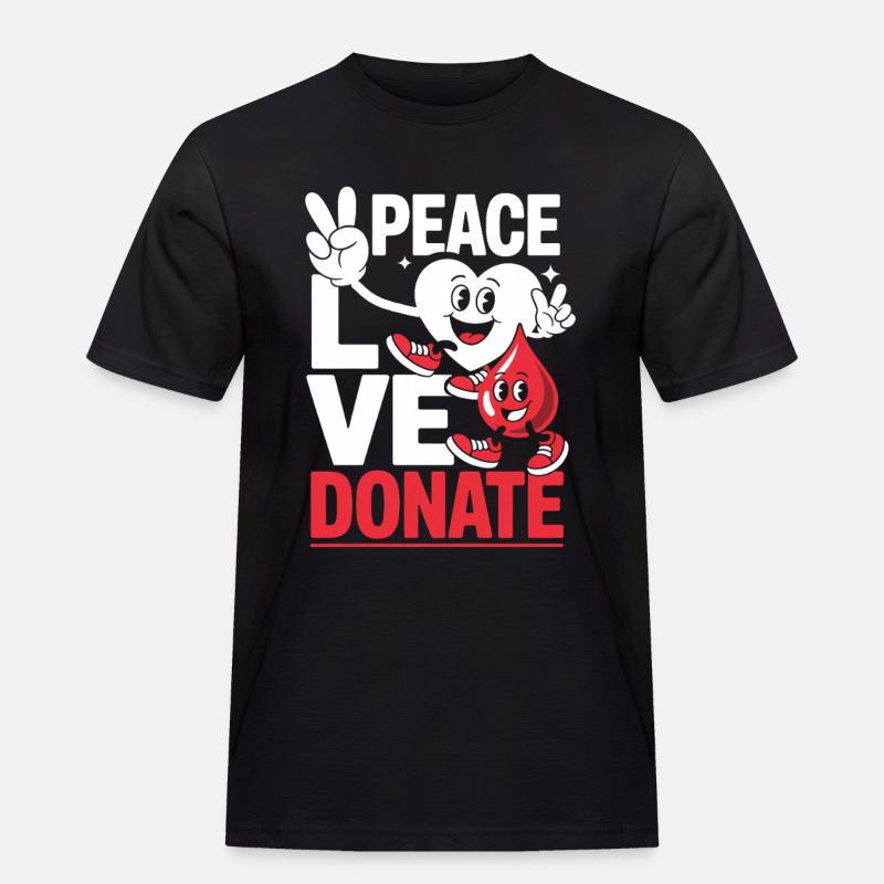 Peace Love Donate Blutspender Blutspende - Männer Workwear T-Shirt - Schwarz