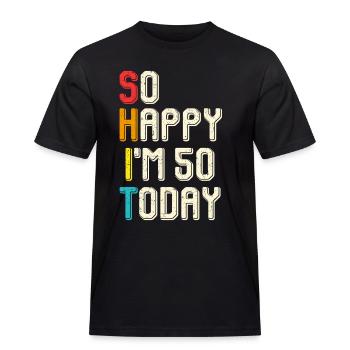 Alors joyeux 50 ans aujourd’hui - T-shirt Workwear homme - noir - Devant - AI Model Male 178 light (178cm)