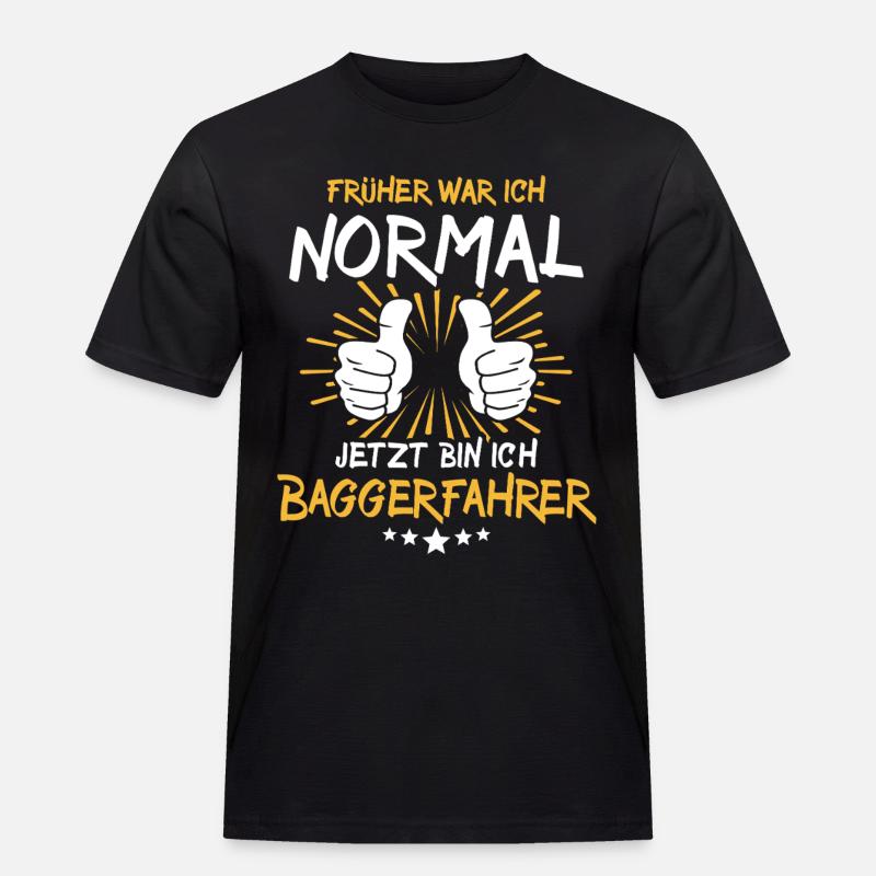 Baggerfahrer Spruch - Männer Workwear T-Shirt - Schwarz