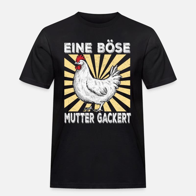 Eine Böse Mutter Gackert - Männer Workwear T-Shirt - Schwarz
