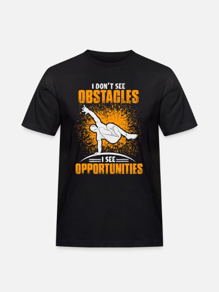 Parkour Jeg ser ikke forhindringer Jeg ser muligheder - Herre Workwear T-Shirt - sort