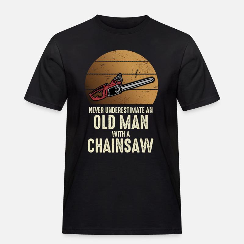 Alter Mann mit Kettensäge - Männer Workwear T-Shirt - Schwarz