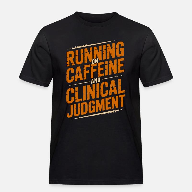 Nurse Practitioner Running On Caffeine Nursing - Men's Workwear T-Shirt - black