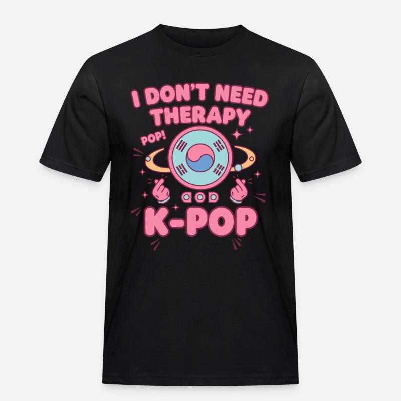 Jag behöver inte terapi Pop K-Pop Koreanska musikfans - Arbets-T-shirt herr - svart