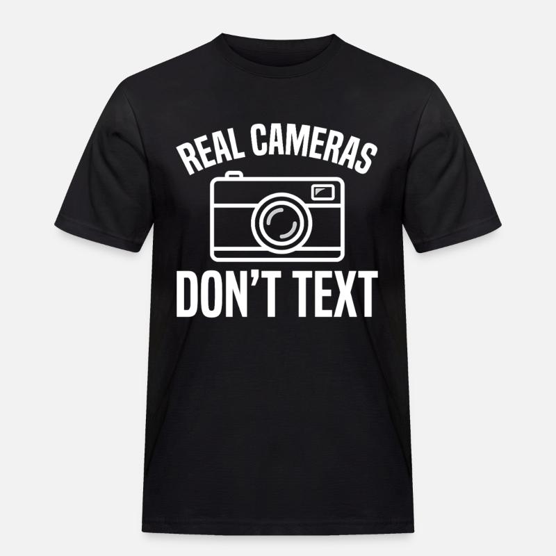 Real Cameras Don’t Text Design - Männer Workwear T-Shirt - Schwarz