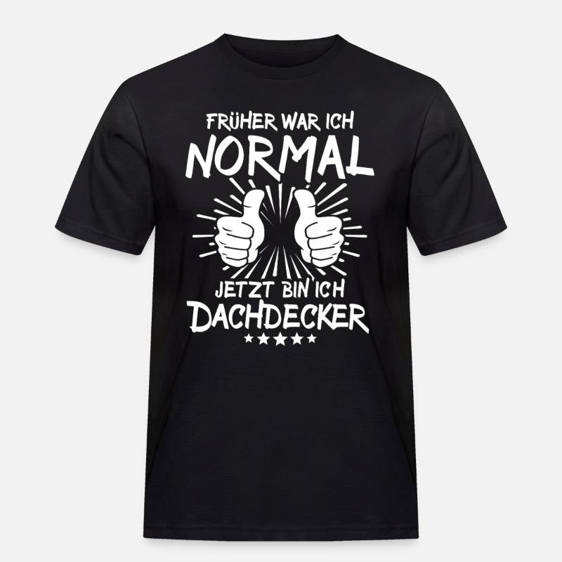 Dachdecker - Männer Workwear T-Shirt - Schwarz