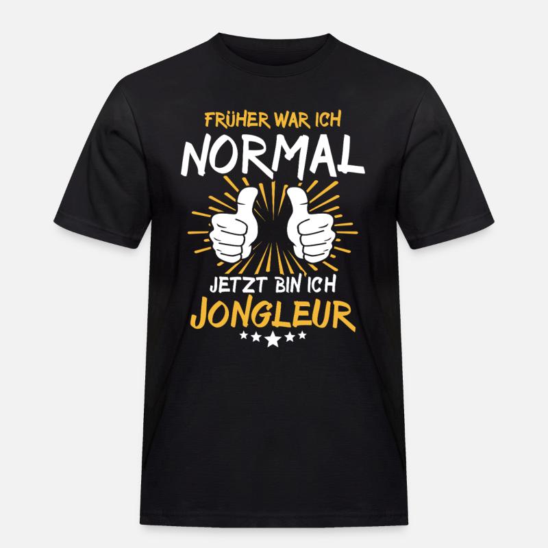 Jongleur Spruch - Männer Workwear T-Shirt - Schwarz