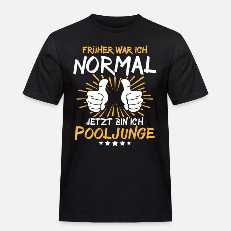 Pooljunge Spruch - Männer Workwear T-Shirt - Schwarz