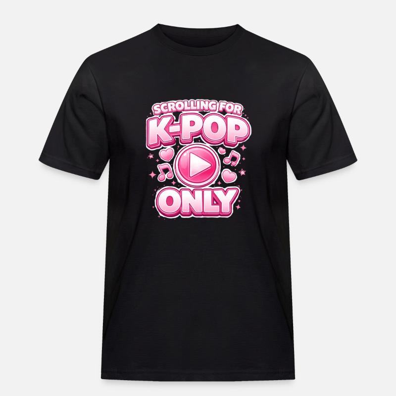Scrolling For K Pop Only - Männer Workwear T-Shirt - Schwarz