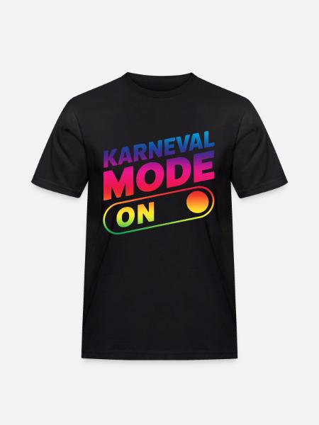 Karneval Mode On Fasching Fasnet - Men's Workwear T-Shirt - black