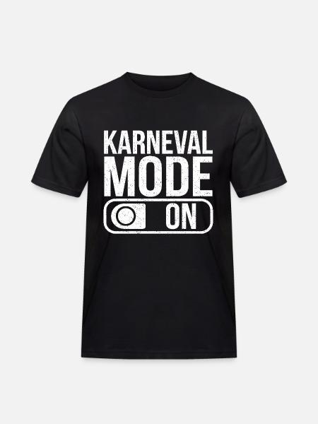 Karneval Mode On Fasching Fasnet - Men's Workwear T-Shirt - black