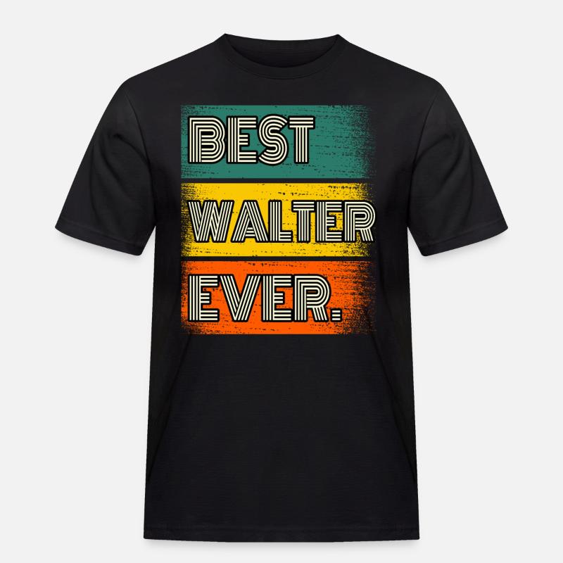 Walter Name Geschenk Spruch Lustig - Männer Workwear T-Shirt - Schwarz