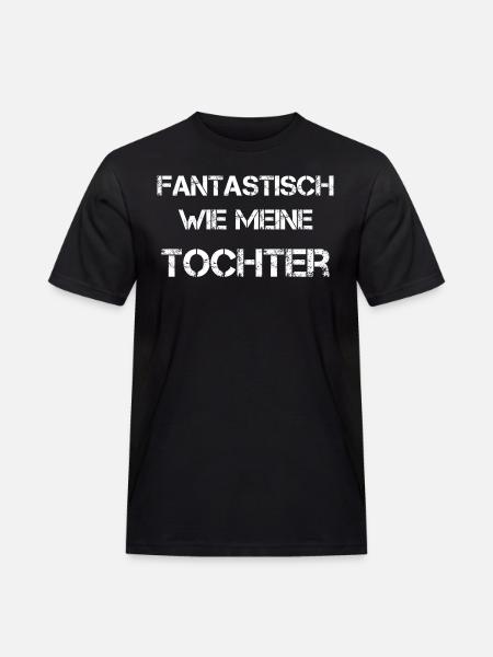 Fanatastisch comme ma fille - T-shirt Workwear homme - noir