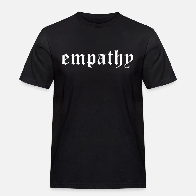 Empathie - Männer Workwear T-Shirt - Schwarz