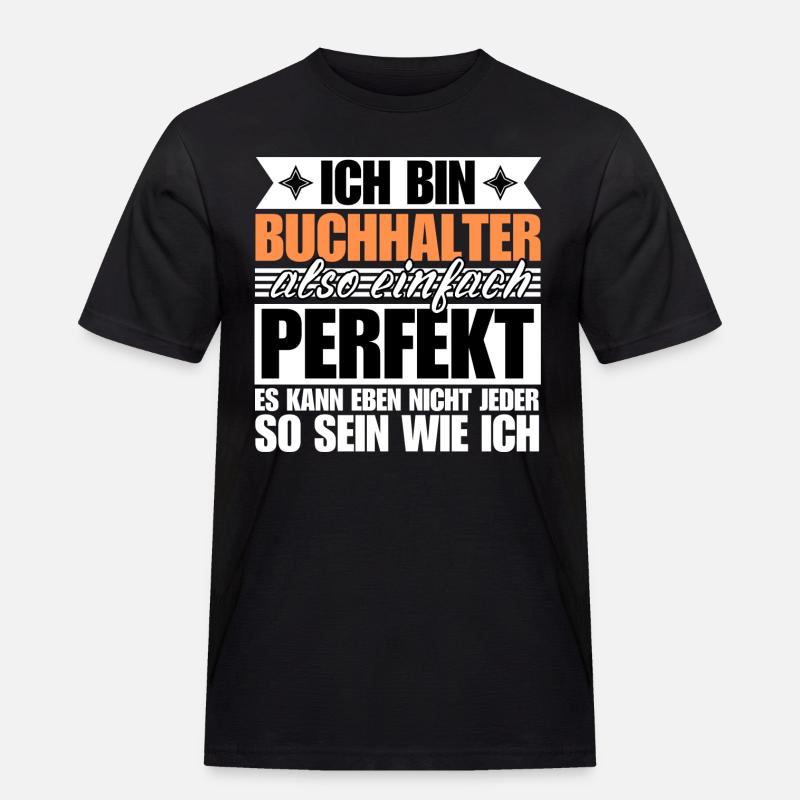 Perfekter Perfekter - Männer Workwear T-Shirt - Schwarz