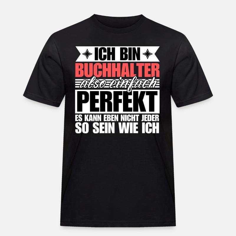 Perfekter Perfekter - Männer Workwear T-Shirt - Schwarz