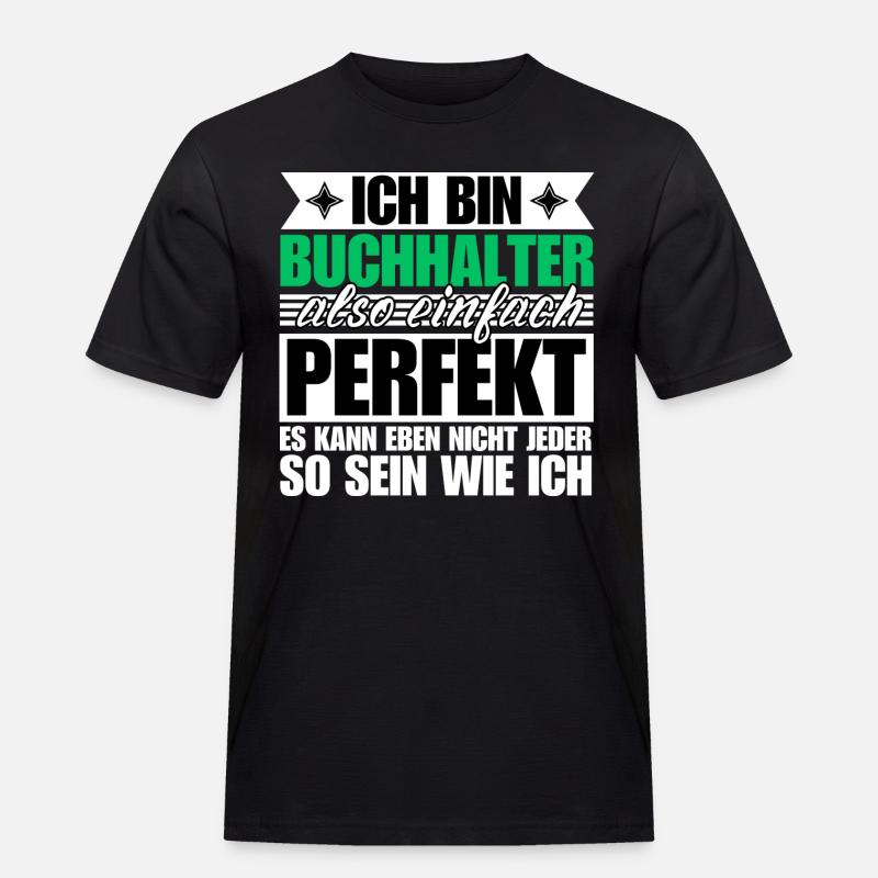 Perfekter Perfekter - Männer Workwear T-Shirt - Schwarz