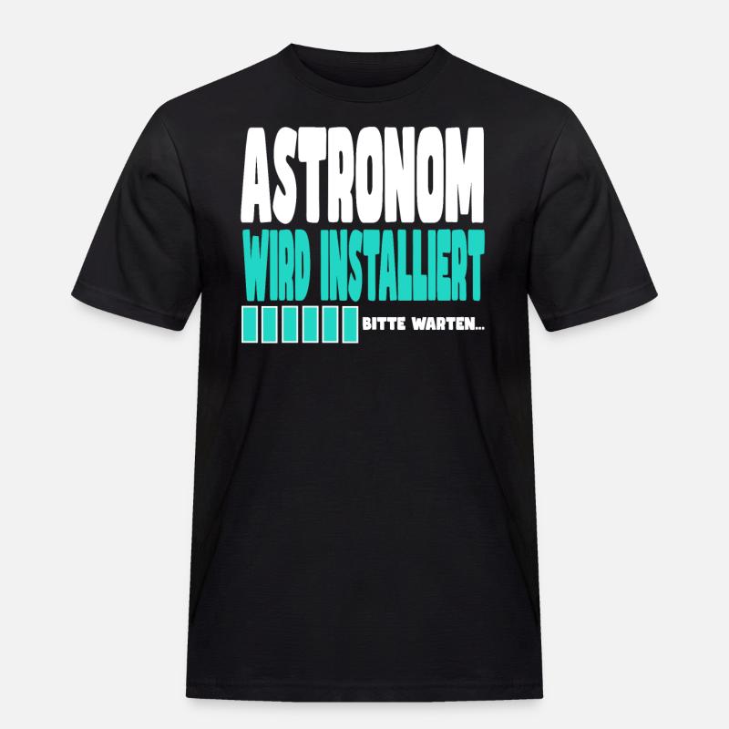 Astronom wird installiert - Männer Workwear T-Shirt - Schwarz