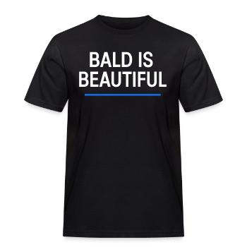 Männer Glatze Geschenkidee Bald Is Beautiful - Männer Workwear T-Shirt - Schwarz - Vorne - AI Model Male 178 light (178cm)