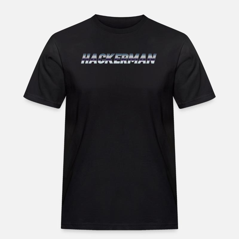 Hackerman Meme Hacking Funny Hacker - Men's Workwear T-Shirt - black