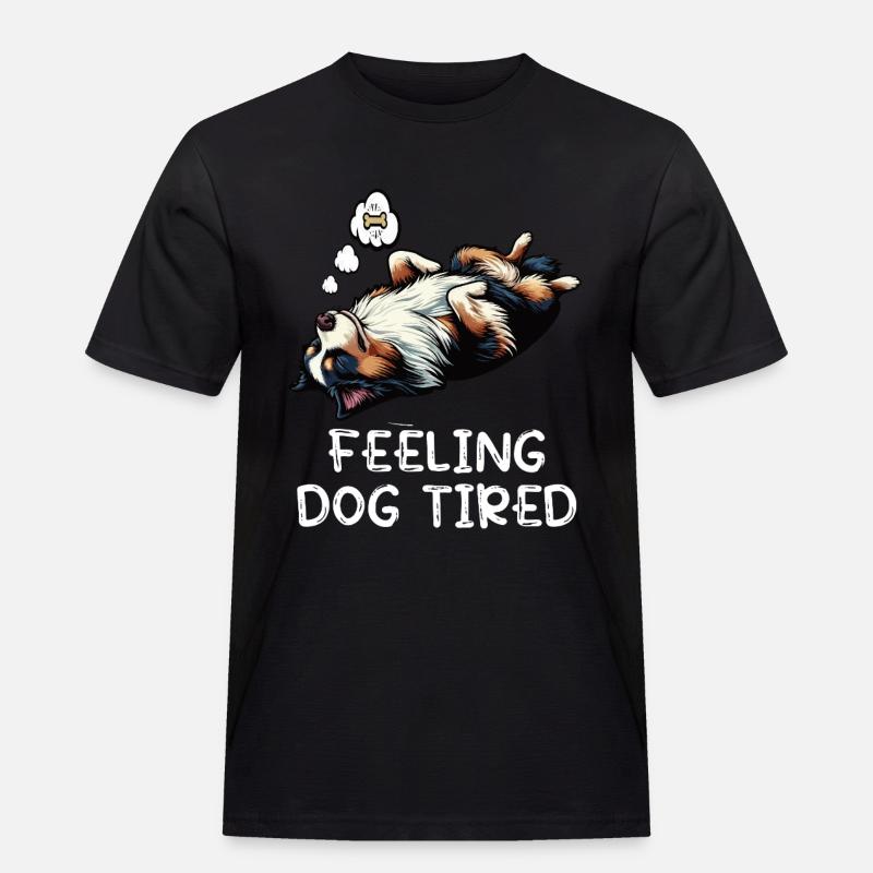 Feeling Dog Tired Australian Shepherd Aussiehalter - Männer Workwear T-Shirt - Schwarz