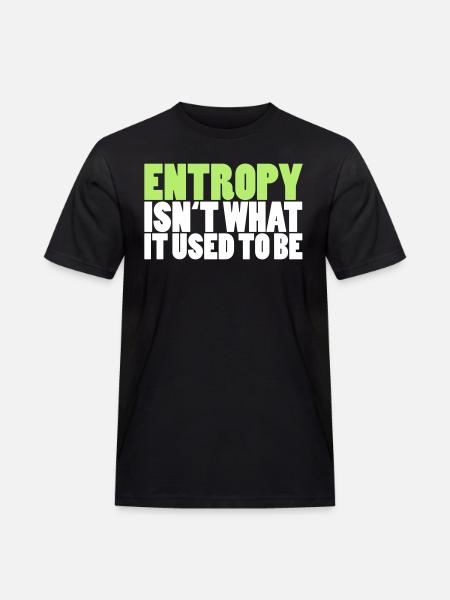 Entropy - Männer Workwear T-Shirt - Schwarz