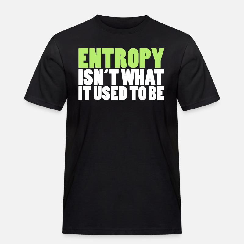 Entropy - Männer Workwear T-Shirt - Schwarz