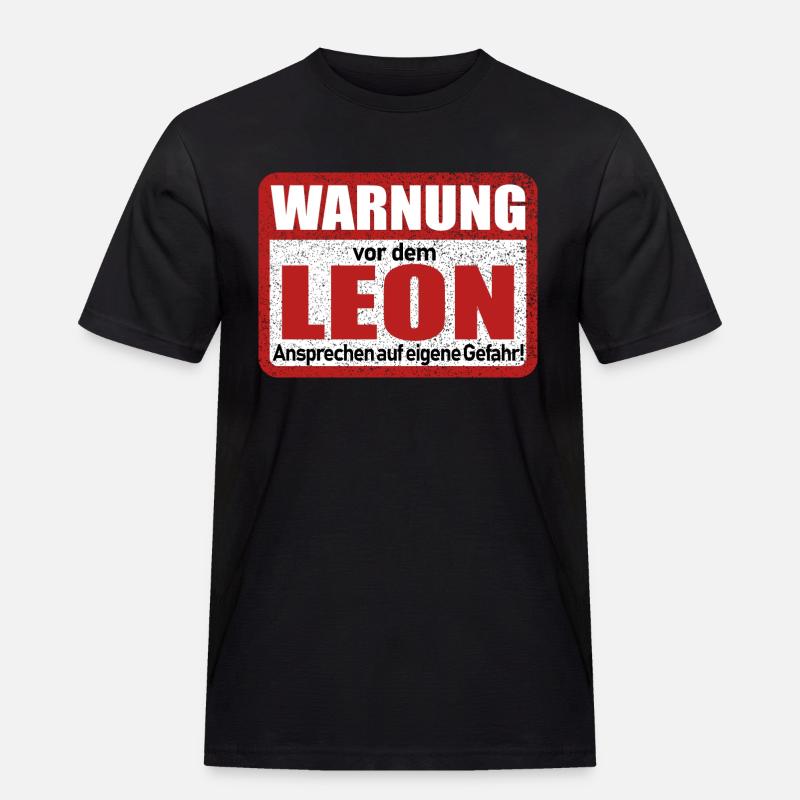 Leon Name Lustiges Warnschild - Männer Workwear T-Shirt - Schwarz
