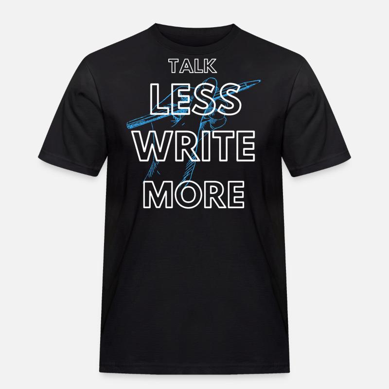 Parlez moins, écrivez plus - T-shirt Workwear homme - noir