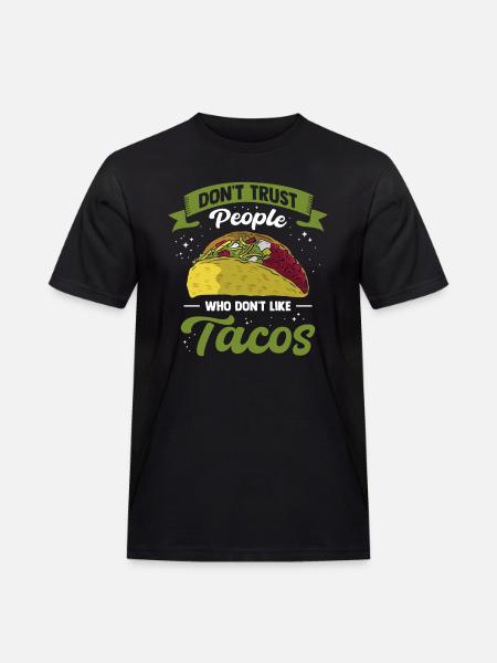 Mexico Tacos Mexican Tacos - Men's Workwear T-Shirt - black