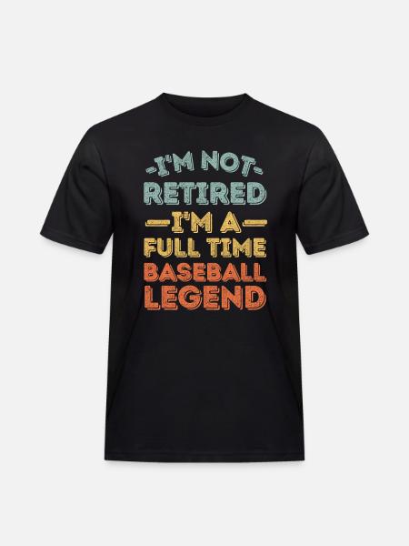 Retired and baseball legend - Men's Workwear T-Shirt - black