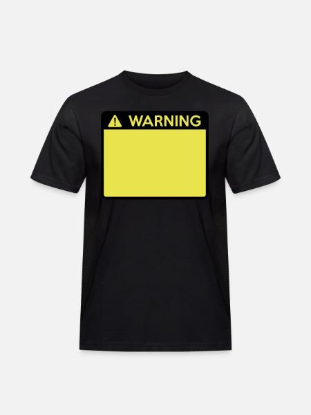 Warning Sign (2 colour) - Men's Workwear T-Shirt - black