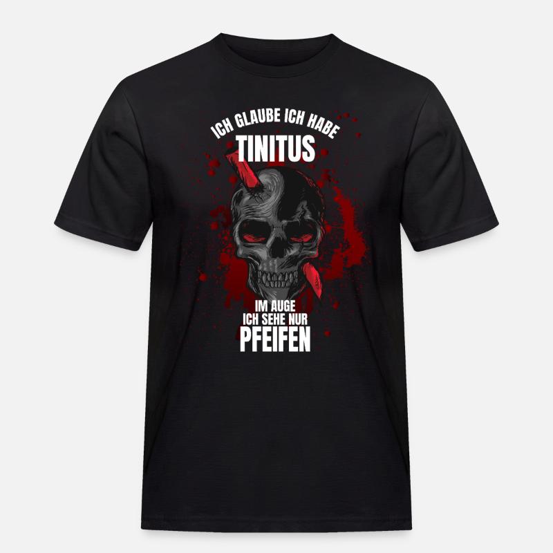 Ich glaube ich habe Tinitus - Männer Workwear T-Shirt - Schwarz