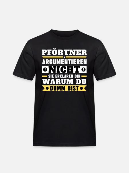 Pförtner argumentieren nicht - Männer Workwear T-Shirt - Schwarz