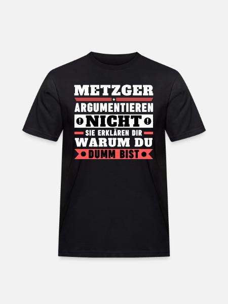 Butchers don't argue - Men's Workwear T-Shirt - black