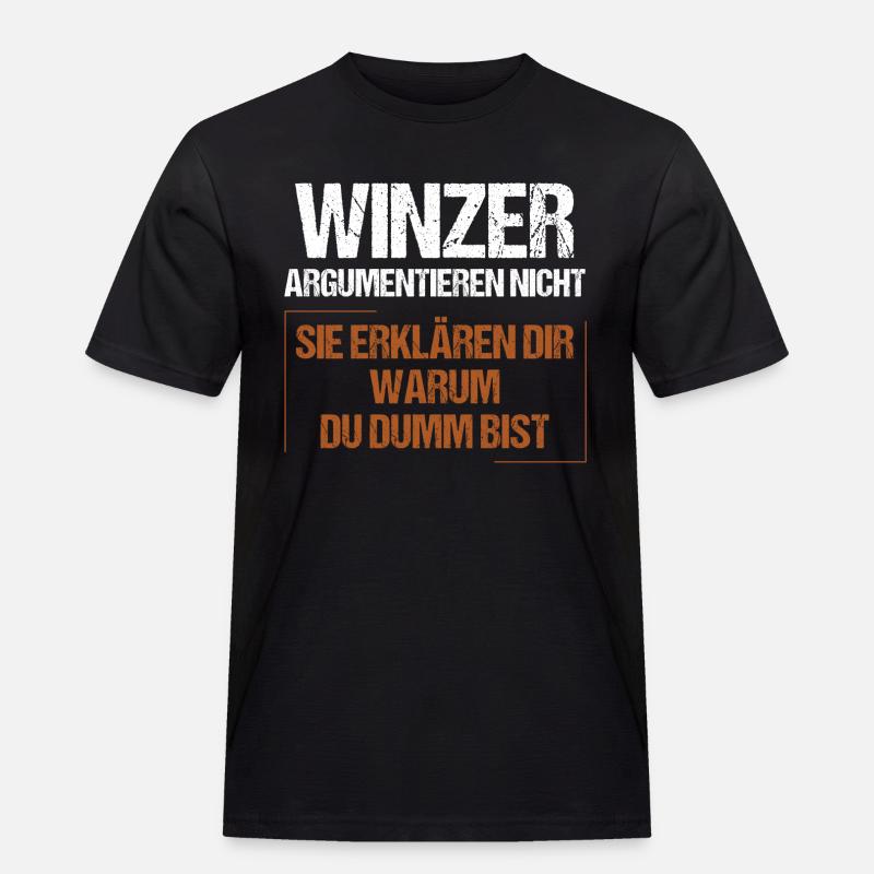Winzer argumentieren nicht - Männer Workwear T-Shirt - Schwarz