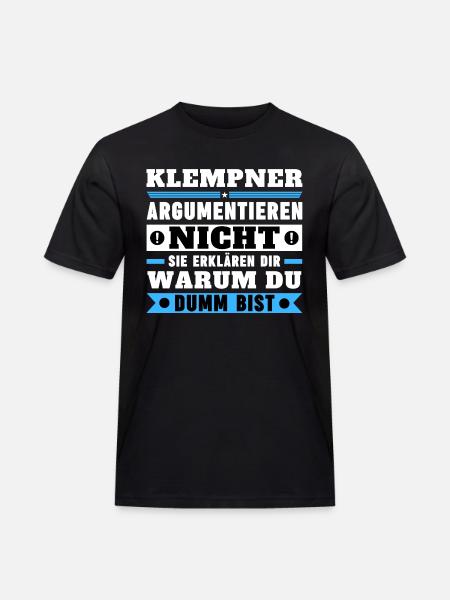 Plumbers don't argue - Men's Workwear T-Shirt - black
