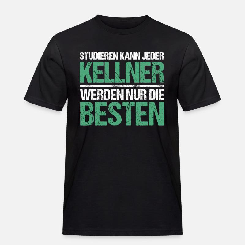 Studieren kann jeder - Kellner Edition - Männer Workwear T-Shirt - Schwarz
