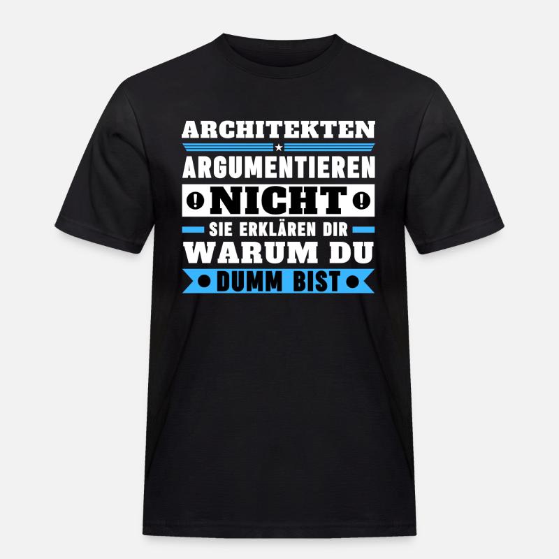 Architects don't argue - Men's Workwear T-Shirt - black